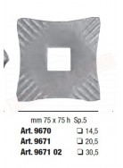 Piastrina in ferro stampato mm 75 x 75 h Sp.5 con foro centrale quadro 20,5 mm per cancellate e inferriate.