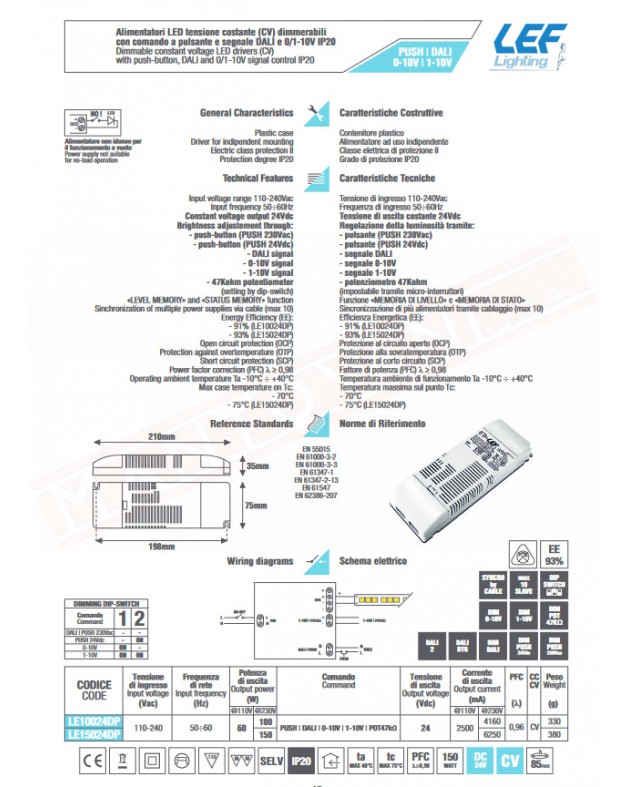 Lef alimentatore per led tensione costante 24V 100W corrente max 4160 MA 210x75x35 MM IP20 dimmerabile push o dali