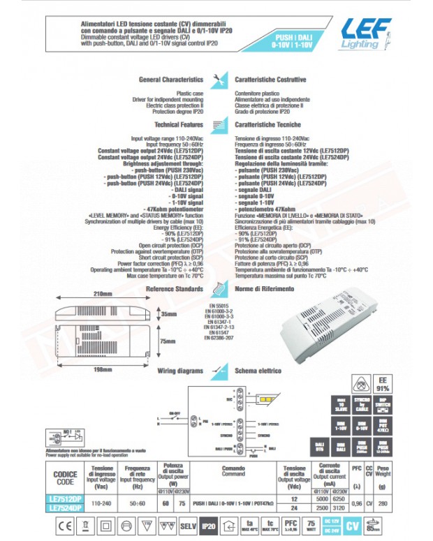 Lef alimentatore per led tensione costante 24V 75W corrente max 2120 MA 210x75x35 MM IP20 dimmerabile push o dali